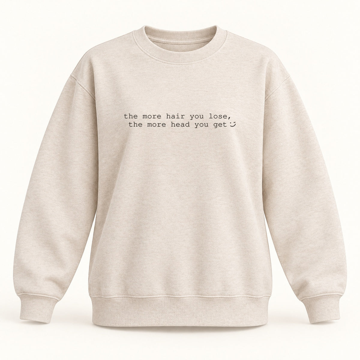 more hair more head crewneck sweatshirt in oatmeal